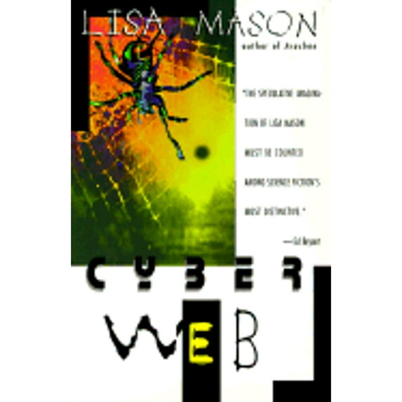 Pre-Owned Cyberweb, Paperback by Mason, Lisa, ISBN 0380799170, ISBN-13 9780380799176