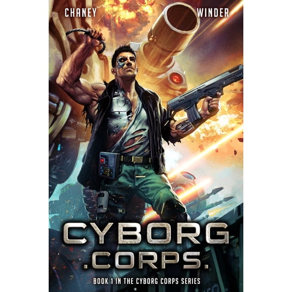 Cyborg Corps: Cyborg Corps (Paperback)