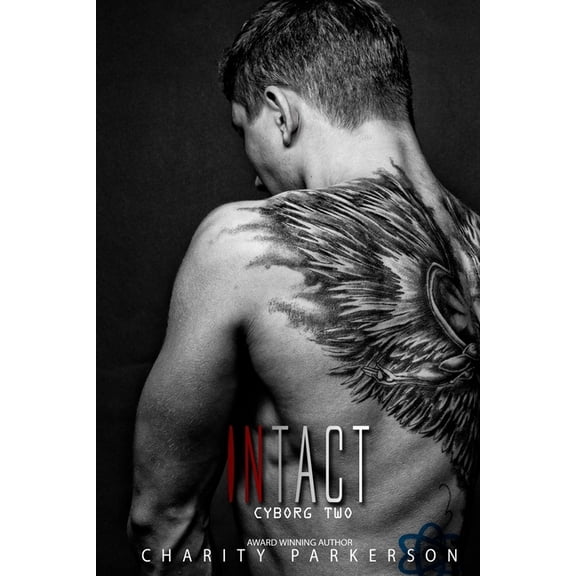 Cyborg Intact: Cyborg Two, Book 2, (Paperback)
