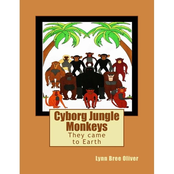 Cyborg Jungle Monkeys, (Paperback)