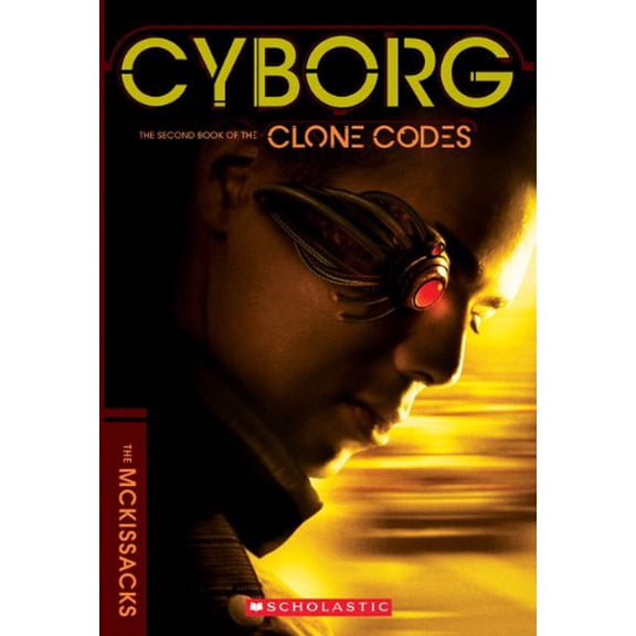 Pre-Owned The Clone Codes #2: Cyborg (Paperback) 0439929865 9780439929868