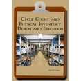 thumbnail image 1 of Cycle Count and Physical Inventory Design and Execution, (Paperback), 1 of 1