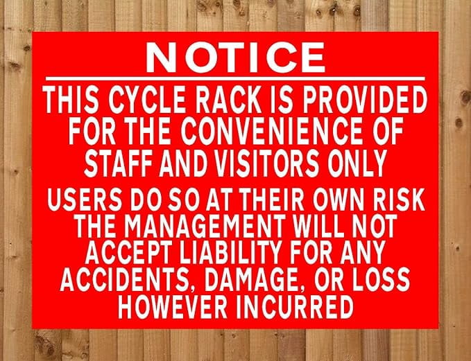 Cycle Rack Users Do at Own Risk Metal Notice Bicycle Parking Car Bike ...