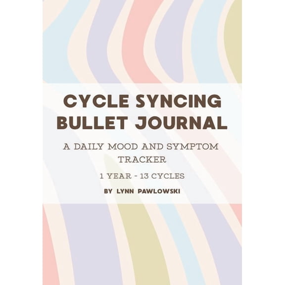 Cycle Syncing Bullet Journal, (Paperback)