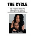 thumbnail image 1 of The Cycle: The Fourth Book to Mother's Children, (Hardcover), 1 of 1