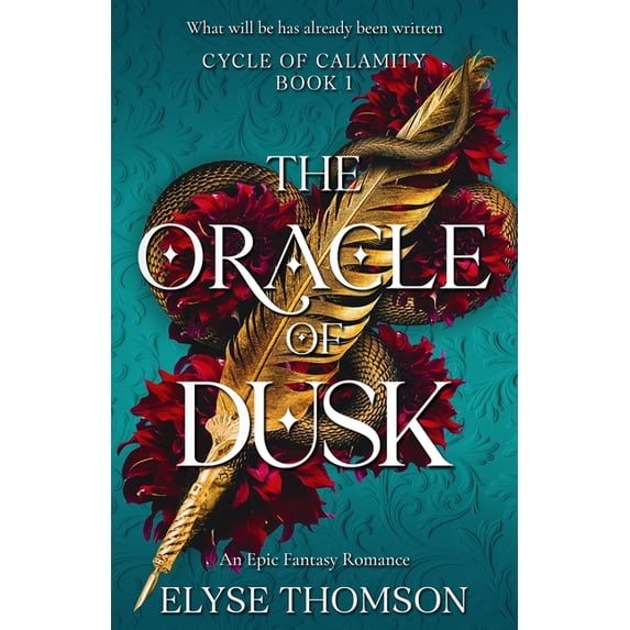 Cycle of Calamity The Oracle of Dusk: An Epic Fantasy Romance, Book 1, (Paperback)