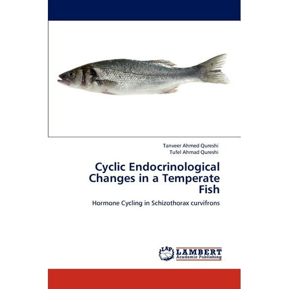 Cyclic Endocrinological Changes in a Temperate Fish (Paperback)