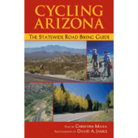 Pre-Owned Cycling Arizona: The Statewide Road Biking Guide Paperback