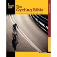 thumbnail image 1 of Pre-Owned Cycling Bible: The Complete Guide for All Cyclists from Novice to Expert (Paperback) 0762769998 9780762769995, 1 of 1