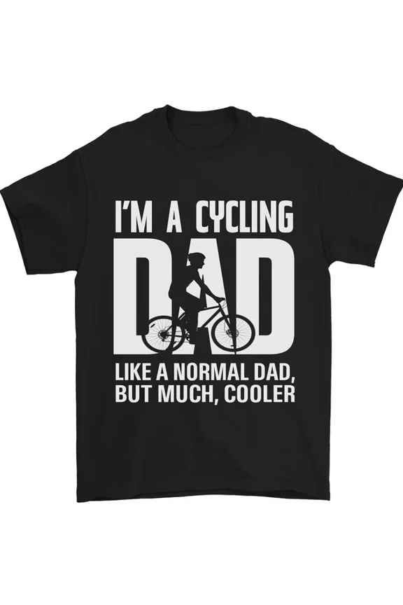 Cycling Dad Like A Normal Dad Fathers Day Mens T-Shirt Cotton