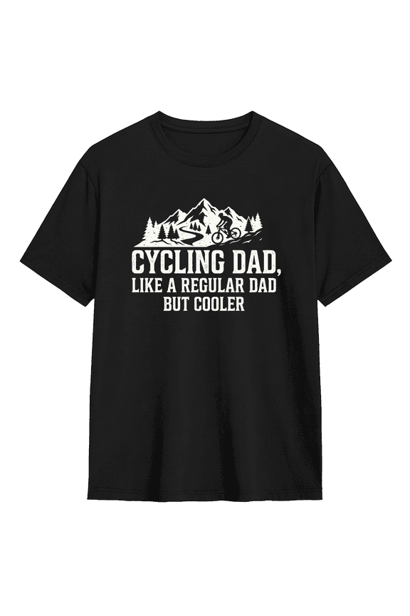 Cycling Dad Like A Regular Dad But Cooler Cool Graphic Tee For Men, Dad Cycling Cotton Short Sleeves T-Shirt