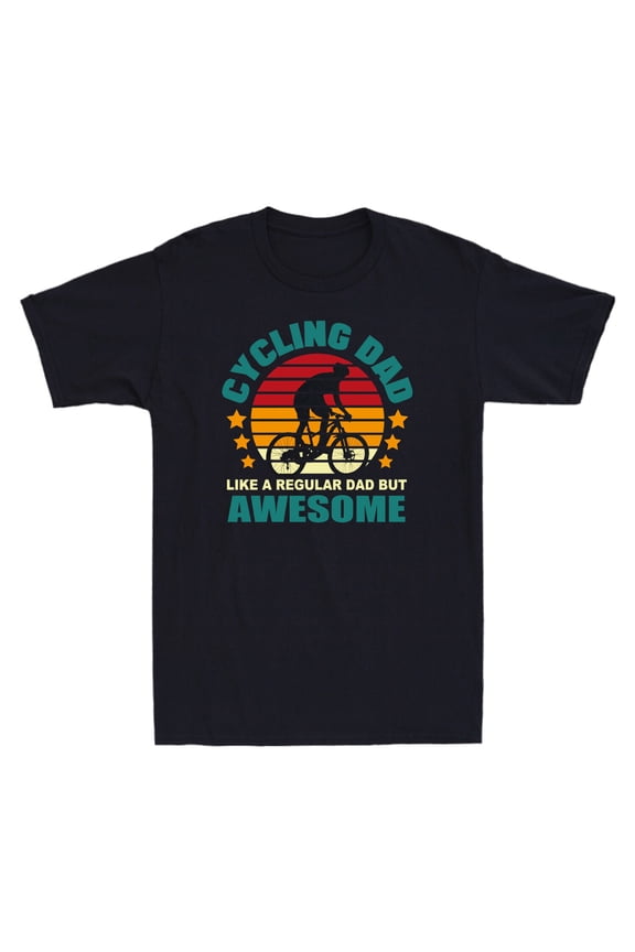 Cycling Dad T-Shirt Funny Bike & Cyclist Mountain Road Father's Day Gift Men Top