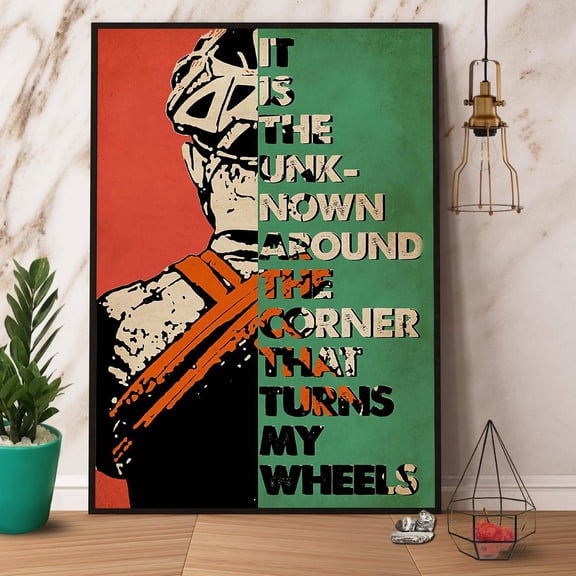 Cycling It Is The Unk Nown Around The Corner That Turns My Wheels Paper Poster No Frame Matte Wall Art Decor 16 x 24 Inch Poster