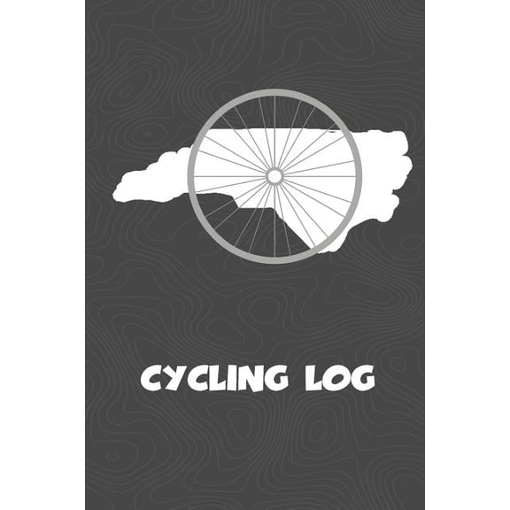 Cycling Log: North Carolina Cycling Log for tracking and monitoring your workouts and progress towards your bicycling goals. A great fitness resource . Bicyclists will love this way to t 172782119X