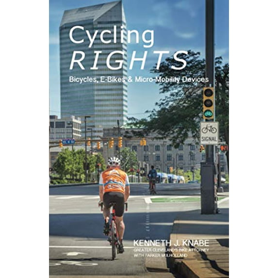 Pre-Owned Cycling Rights: Bicycles, E-Bikes & Micro-Mobility Devices (Paperback) 9781633853959