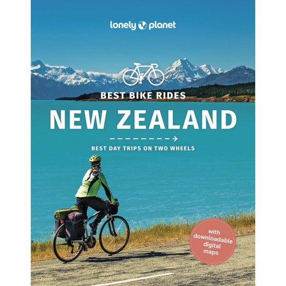 Cycling Travel Guide Lonely Planet Best Bike Rides New Zealand: 48 Day Trips on Two Wheels Detailed Directions & Maps Covers Marlborough, Bay, (Paperback)