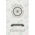 thumbnail image 1 of Cycling for Health and Pleasure - An Indispensable Guide to the Successful Use of the Wheel, (Paperback), 1 of 1