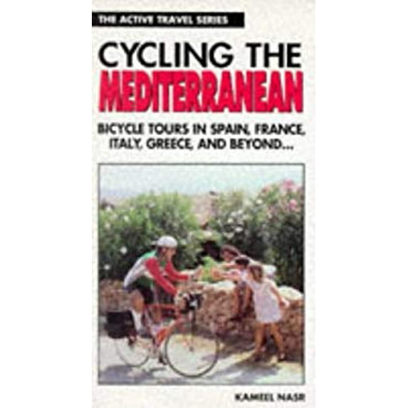 Pre-Owned Cycling the Mediterranean (Paperback) 0933201745 9780933201743