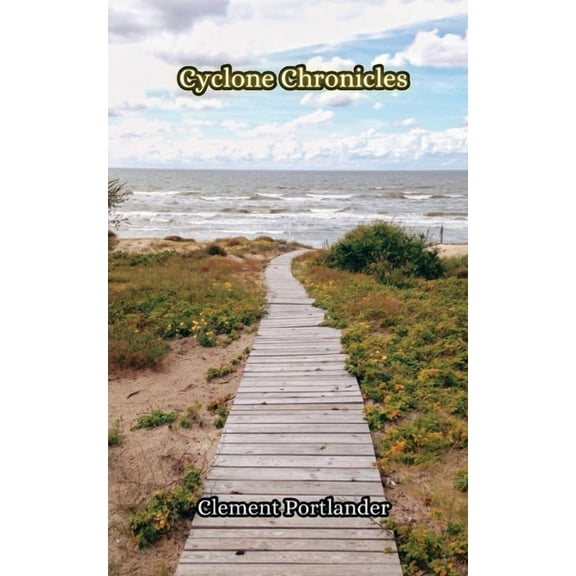 Cyclone Chronicles, (Paperback)