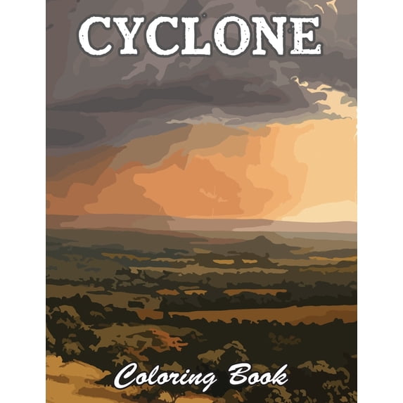 Cyclone Coloring Book: Calming and Adorable Designs for All Ages, (Paperback)