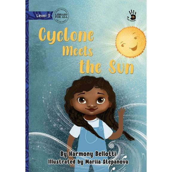 Cyclone Meets the Sun - Our Yarning, (Paperback)