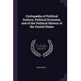 thumbnail image 1 of Cyclopædia of Political Science, Political Economy, and of the Political History of the United States (Paperback), 1 of 1