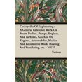 thumbnail image 1 of Cyclopedia Of Engineering: A General Reference Work On Steam Boilers, Pumps, Engines, And Turbines, Gas And Oil Engines, Automobiles, Marine And Locomotive Work, Heating And Ventilating, etc. - Vol VI, 1 of 1