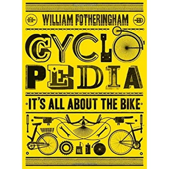 Pre-Owned Cyclopedia: It's All About the Bike (Hardcover) 156976817X 9781569768174