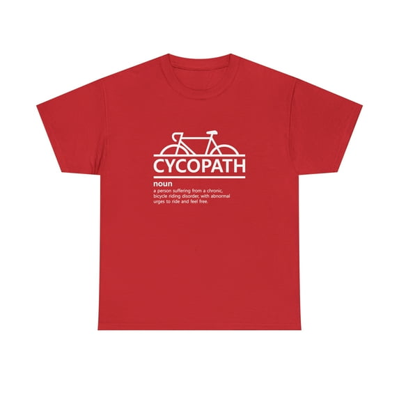 Cycopath Definition Shirt, Birthday Gift, Christmas Gift, Cyclist - ID: 650
