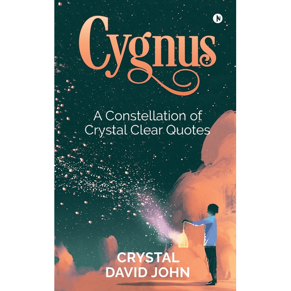 Cygnus: A Constellation of Crystal Clear Quotes, (Paperback)
