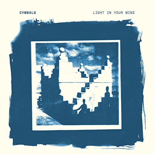 Cymbals - Light In Your Mind - Music & Performance - Vinyl