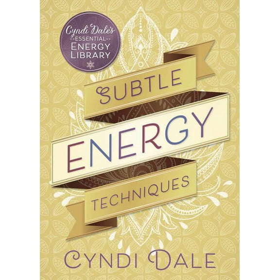 Cyndi Dale's Essential Energy Libra Subtle Energy Techniques, Book 1, (Paperback)