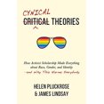 thumbnail image 1 of Pre-Owned Cynical Theories: How Activist Scholarship Made Everything about Race, Gender, and Identity--And Why This Harms Everybody (Hardcover) 1634312023 9781634312028, 1 of 1