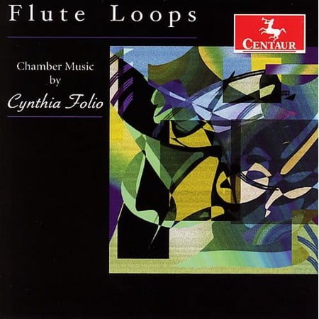 Cynthia Folio - Flute Loops: Chamber Music - Music & Performance - CD