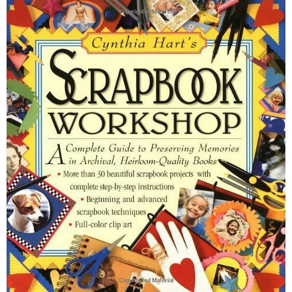 Cynthia Hart's Scrapbook Workshop (Paperback)