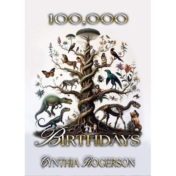 Cynthia Rogerson 100,000 Birthdays (Paperback)
