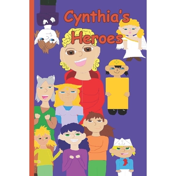 Cynthia's Heroes, (Paperback)