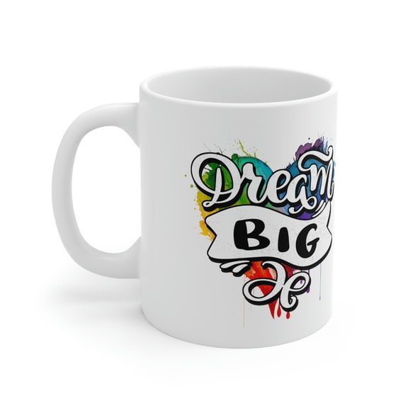 Cypher Sage Dream Big Pride Mug / 11oz White Ceramic Mug