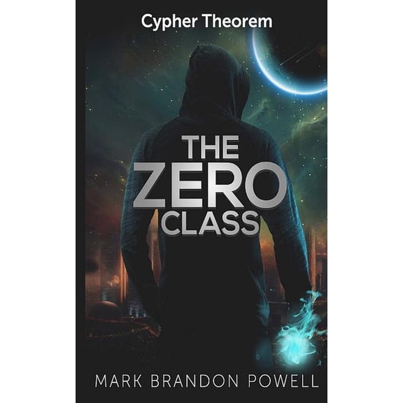 Cypher Theorem: The Zero Class (Paperback)