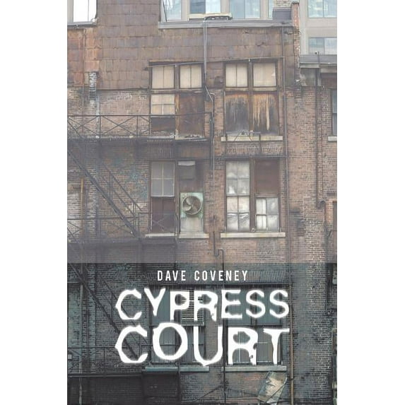 Cypress Court (Paperback) by Dave Coveney