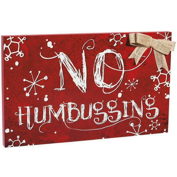 Cypress Home Wooden No Humbugging Mantel Sign