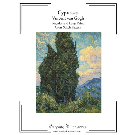 Cypresses Cross Stitch Pattern - Vincent van Gogh: Regular and Large Print Cross Stitch Chart (Paperback)