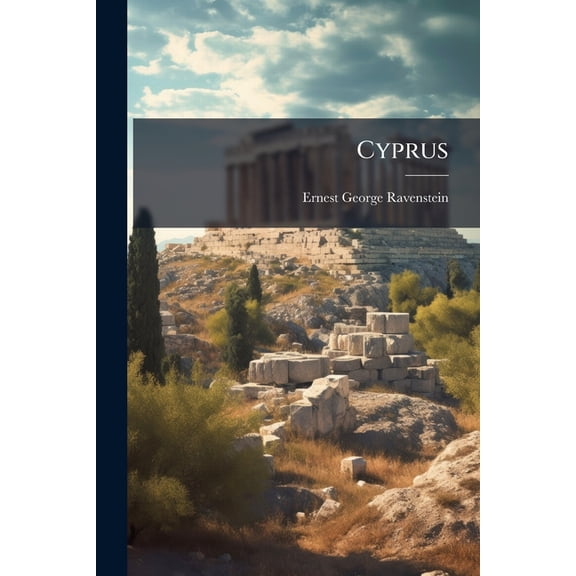 Cyprus : Its Resources and Capabilities, With Hints for Tourists (Paperback)