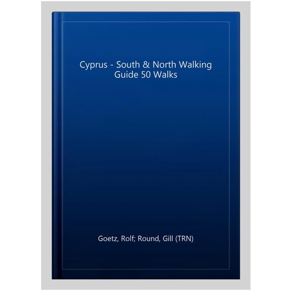 Cyprus - South & North Walking Guide 50 Walks