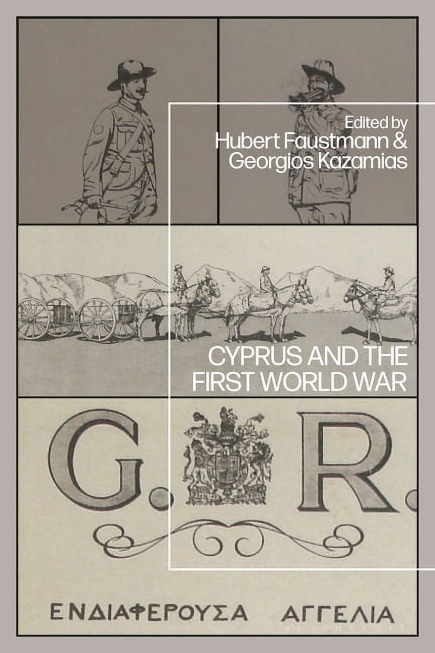 Cyprus and the First World War, (Paperback)
