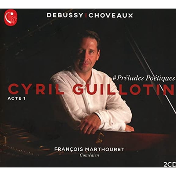 Cyril Guillotin Cyril Guillotin: Préludes Poétiques - Acte 1 (CD) Album