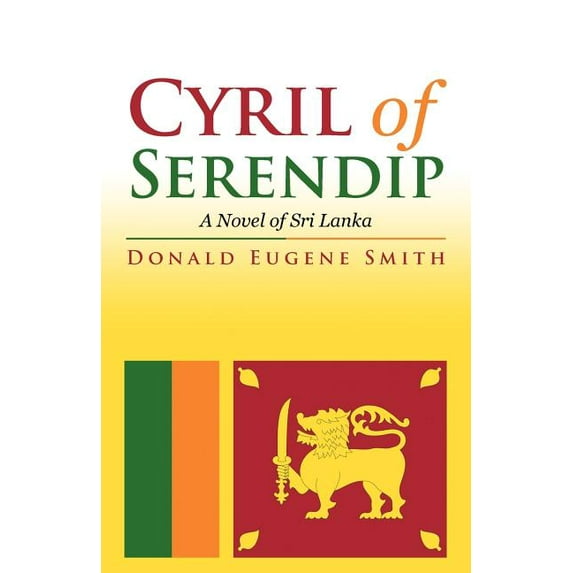 Cyril of Serendip: A Novel of Sri Lanka
