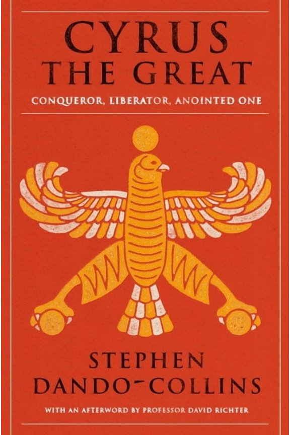 Cyrus the Great, (Hardcover)