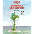 thumbnail image 1 of Cyrus the Unsinkable Sea Serpent, (Paperback), 1 of 3