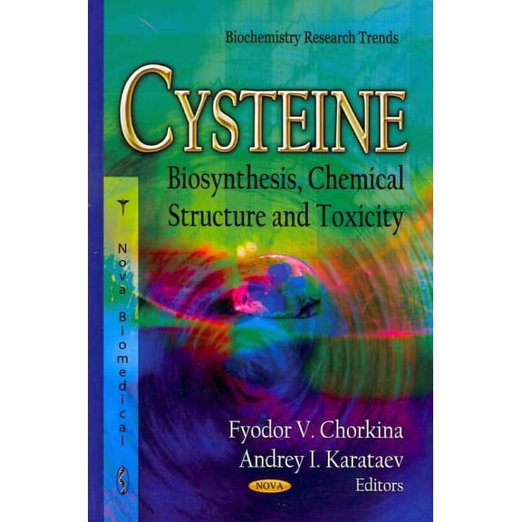 Cysteine : Biosynthesis, Chemical Structure and Toxicity